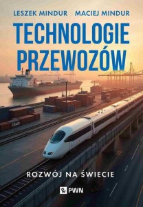 Technologia przewozów Rozwój na świecie
