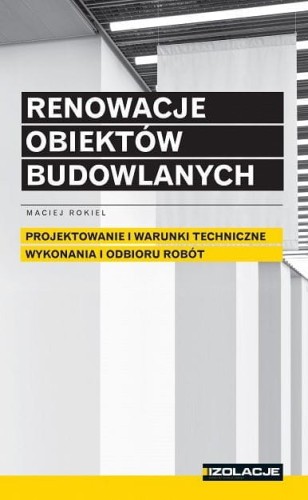 large_Renowacje-obiektow-budowlanych-Projektowanie-i-warunki-techniczne-wykonania-i-odbioru-robot-w-2025.jpg