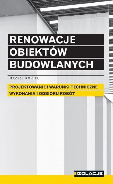 large_Renowacje-obiektow-budowlanych-Projektowanie-i-warunki-techniczne-wykonania-i-odbioru-robot-w-2025.jpg