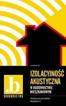 large_Izolacyjnosc-akustyczna-w-budownictwie-mieszkaniowym.-Praktyczny-poradnik-wydanie-II.jpg