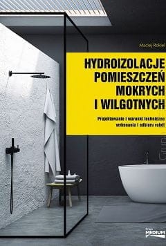 large_Hydroizolacje-pomieszczen-mokrych-i-wilgotnych-Projektowanie-i-warunki-techniczne.jpg