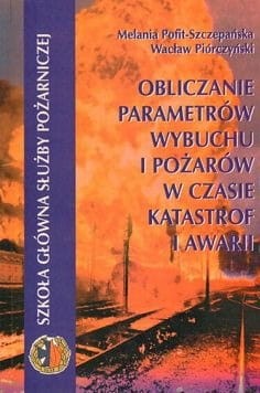 large_Obliczanie-parametrow-wybuchu-i-pozarow-w-czasie-katastrof-i-awarii.jpg