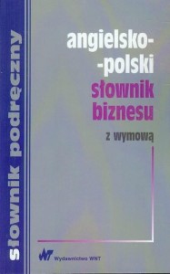 Angielsko-polski słownik biznesu z wymową [Wyżyński Tomasz]