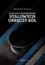 STUDIUM DIAGNOZOWANIA STALOWYCH OBRĘCZY KÓŁ