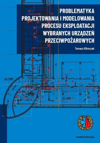 large_Problematyka-projektowania-i-modelowania-procesu-eksploatacji-wybranych-urzadzen-przeciwpozarowych.jpg