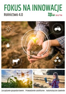 Fokus na Innowacje. Rolnictwo 4.0