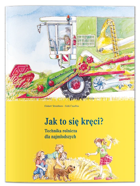 jak-to-sie-kreci-technika-rolnicza-dla-najmlodszych.jpg