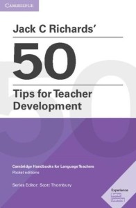 Jack C Richards` 50 Tips for Teacher Development [Richards Jack. C]