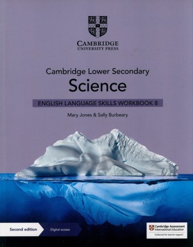 Cambridge Lower Secondary Science English Language Skills Workbook 8 with Digital Access (1 Year) [Jones Mary, Burbeary Sally]