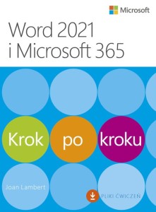 Word 2021 i Microsoft 365 Krok po kroku [Joan Lambert]