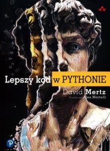 Lepszy kod w Pythonie [Mertz David]
