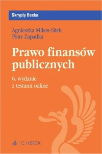 Prawo finansów publicznych [dr Agnieszka Mikos-Sitek, dr hab. Piotr Zapadka, prof. UKSW]