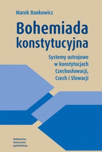 Bohemiada konstytucyjna [Bankowicz Marek]