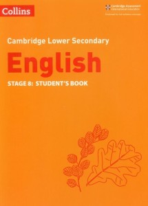 Collins Cambridge Lower Secondary English - Lower Secondary English Student's Book: Stage 8 [Burchell Julia, Gould Mike]