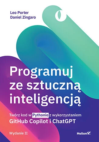Programuj-ze-sztuczna-inteligencja.-Tworz-kod-w-Pythonie-z-wykorzystaniem-GitHub-Copilot-i-ChatGPT..jpg
