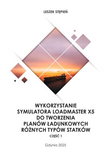 WYKORZYSTANIE_SYMULATORA_LOADMASTER_X5_DO_TWORZENIA_PLANÓW_ŁADUNKOWYCH_RÓŻNYCH_TYPÓW_STATKÓW_V1-2_FRONT.jpg