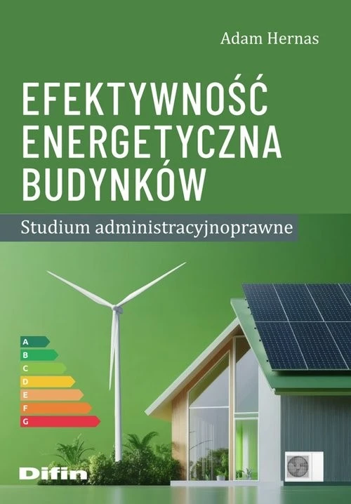 Efektywność energetyczna budynków [Hernas Adam]