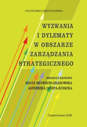 WYZWANIA-I-DYLEMATY-W-OBSZARZE-ZARZADZANIA-STRATEGICZNEGO-Beata-Skowron-Grabowska-Agnieszka-Ociepa-Kubicka_[642]_480.jpg