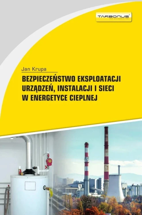 Bezpieczenstwo-eksploatacji-urzadzen_-instalacji-i-sieci-w-energetyce-cieplnej.jpg
