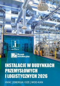 Instalacje w budynkach przemysłowych i logistycznych 2026 HVAC | energia | OZE | wod-kan