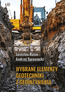 Wybrane elementy geotechniki z geoinżynierią