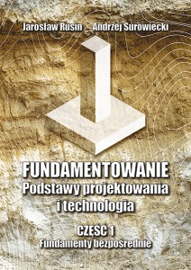 Fundamentowanie. Podstawy projektowania i technologia. Część 1: Fundamenty bezpośrednie