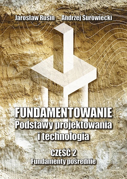 fundamentowanie-podstawy-projektowania-i-technologia-czesc-2-j-rusin-a-surowiecki-okladka-11-02-2025.jpg