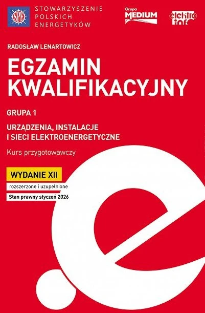 large_Egzamin-kwalifikacyjny-Grupa-1-Urzadzenia-instalacje-i-sieci-elektroenergetyczne-Kurs-przygotowawczy-2026-Radoslaw-Lenartowicz.jpg
