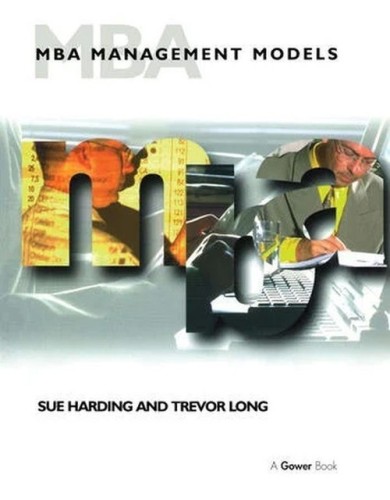 MBA Management Models [Harding Sue, Long Trevor]