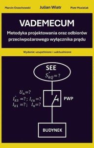 Vademecum Metodyka projektowania oraz odbiorów przeciwpożarowego wyłącznika prądu wyd 2