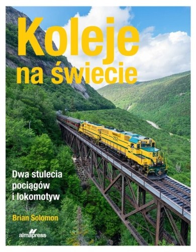 Koleje na świecie [Solomon Brian]