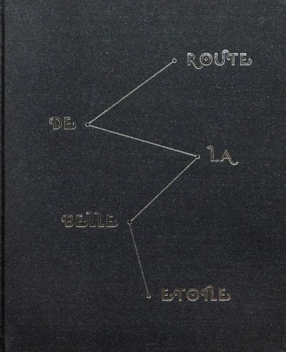 Route de la Belle Etoile [Homer Daniel Stephen]