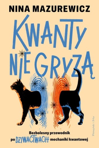 Kwanty nie gryzą [Mazurewicz Nina]