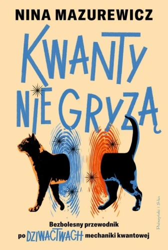 Kwanty nie gryzą [Mazurewicz Nina]