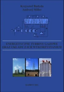 Energetyczne turbiny gazowe oraz układy z ich wykorzystaniem
