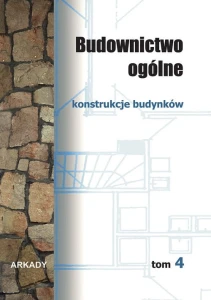 Budownictwo ogólne Tom 4 