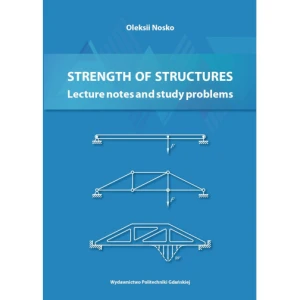 Strength of Structures: Lecture notes and study problems