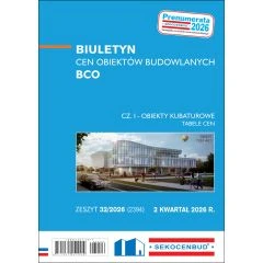 Biuletyn cen obiektów budowlanych BCO cz. I 2/2026