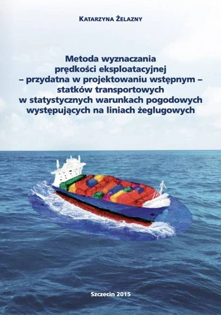 pol_pm_Metoda-wyznaczania-predkosci-eksploatacyjnej-przydatna-w-projektowaniu-wstepnym-statkow-transportowych-w-statystycznych-warunkach-pogodowych-wystepujacych-na-liniach-zeglugowych-1275_2.jpg