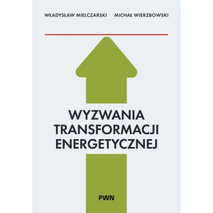 Wyzwania Transformacji Energetycznej - przedsprzedaż !
