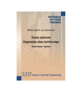 Ściany osłonowe. Diagnostyka stanu technicznego. Konserwacja i naprawy