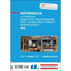  IRS 3 kw 2026 - Informacja o stawkach robocizny kosztorysowej oraz cenach pracy sprzętu budowlanego