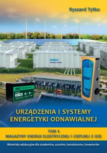 Magazyny energii elektrycznej i cieplnej z OZE. Urządzenia i systemy energetyki odnawialnej. T-4