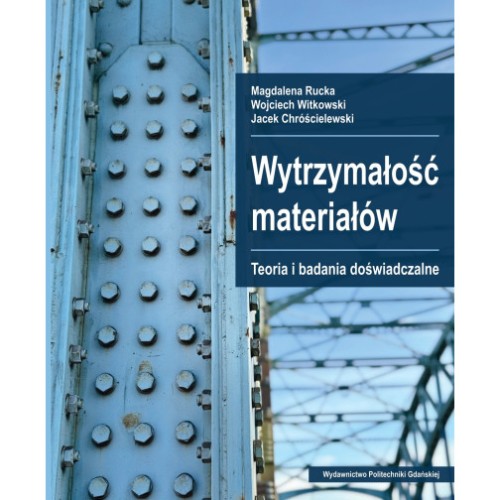 rucka-m-witkowski-w-chroscielewski-j-wytrzymalosc-materialow-teoria-i-badania-doswiadczalne.jpg