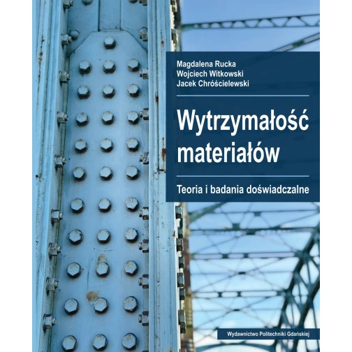 rucka-m-witkowski-w-chroscielewski-j-wytrzymalosc-materialow-teoria-i-badania-doswiadczalne.jpg