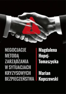 Negocjacje metodą zarządzania w sytuacjach kryzysowych bezpieczeństwa