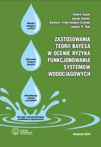 Zastosowania teorii BAYESA w ocenie ryzyka funkcjonowania systemów wodociągowych