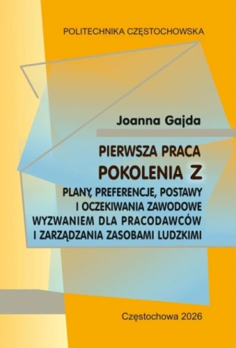 PIERWSZA-PRACA-POKOLENIA-Z-PLANY-PREFERENCJE-POSTAWY-I-OCZEKIWANIA-ZAWODOWE-WYZWANIEM-DLA-PRACODAWCOW-J-Gajda_[647]_480.jpg