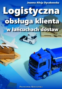 Logistyczna obsługa klienta w łańcuchach dostaw