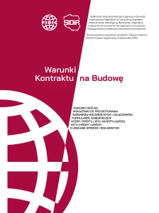 Warunki Kontraktu na Budowę edycja 2017-2022 FIDIC Czerwony 2. wydanie polskie 2024 (tł. 2. wyd. 2017 wznowionego w 2022 r. z errata)